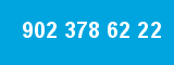 902 378 62 22 902 378 62 22
